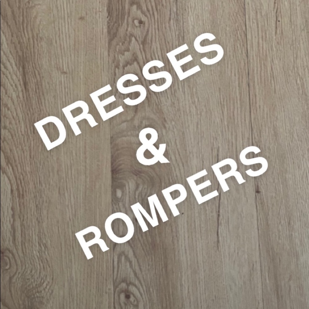 DRESSES & ROMPERS!